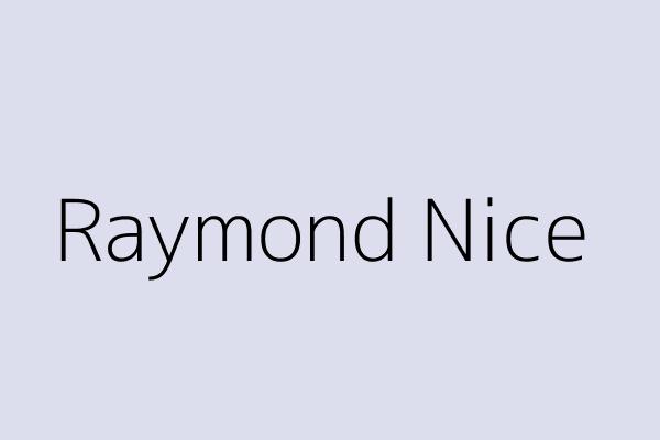 Raymond Nice